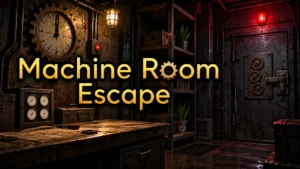 Machine Room Escape